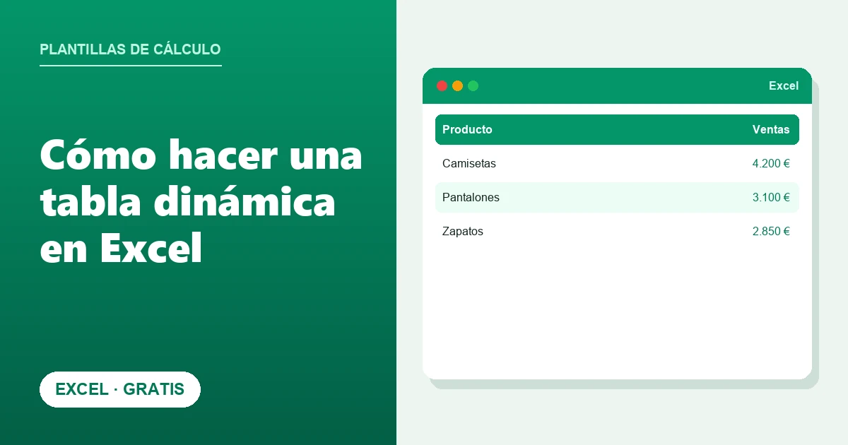 Cómo hacer una tabla dinámica en Excel