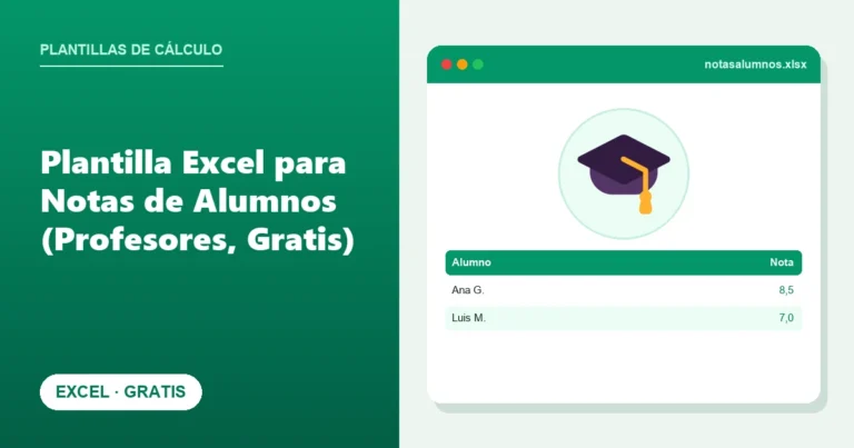 Plantilla Excel para Notas de Alumnos (Profesores, Gratis)