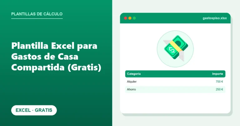 Plantilla Excel para Gastos de Casa Compartida (Gratis)