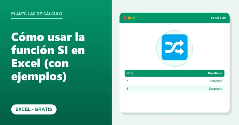 Cómo usar la función SI en Excel (con ejemplos)