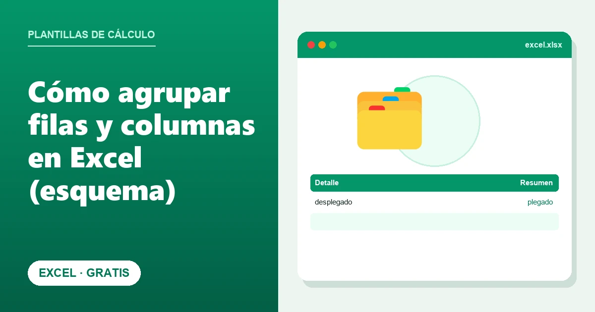 Cómo agrupar filas y columnas en Excel (esquema)