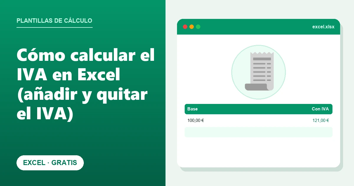 Cómo calcular el IVA en Excel (añadir y quitar el IVA)