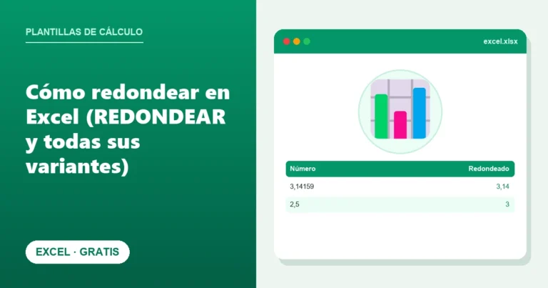 Cómo redondear en Excel (REDONDEAR y todas sus variantes)