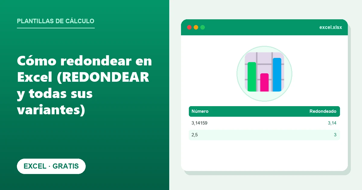 Cómo redondear en Excel (REDONDEAR y todas sus variantes)
