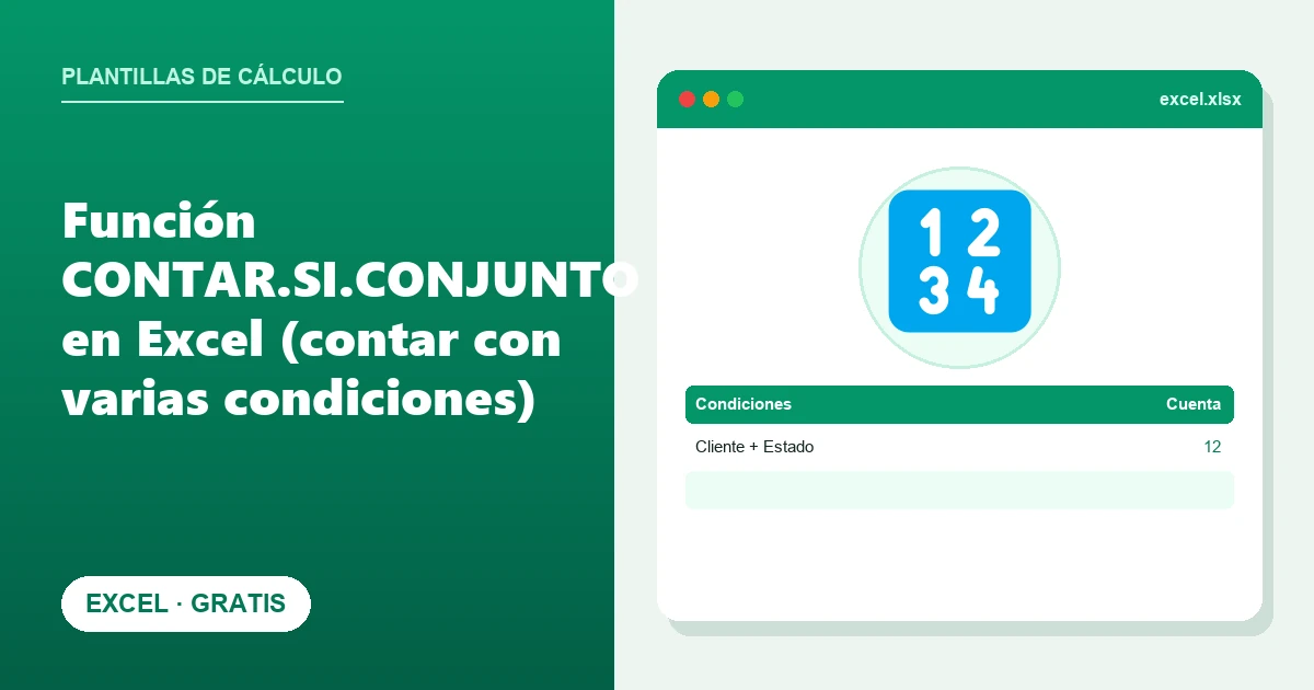 Función CONTAR.SI.CONJUNTO en Excel (contar con varias condiciones)