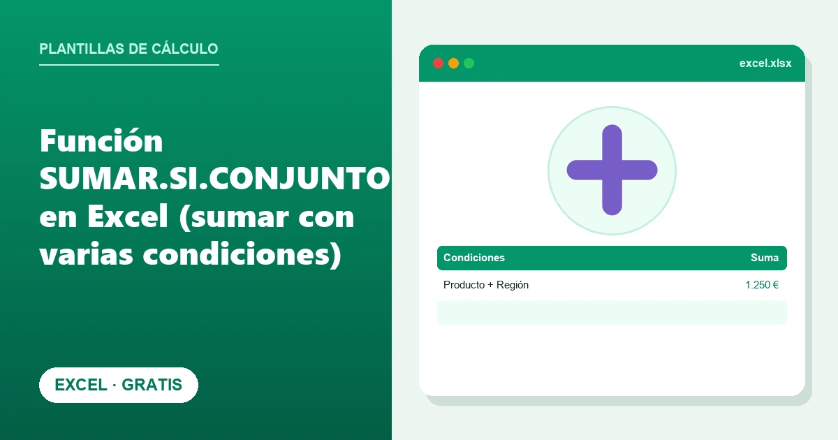 Función SUMAR.SI.CONJUNTO en Excel (sumar con varias condiciones)