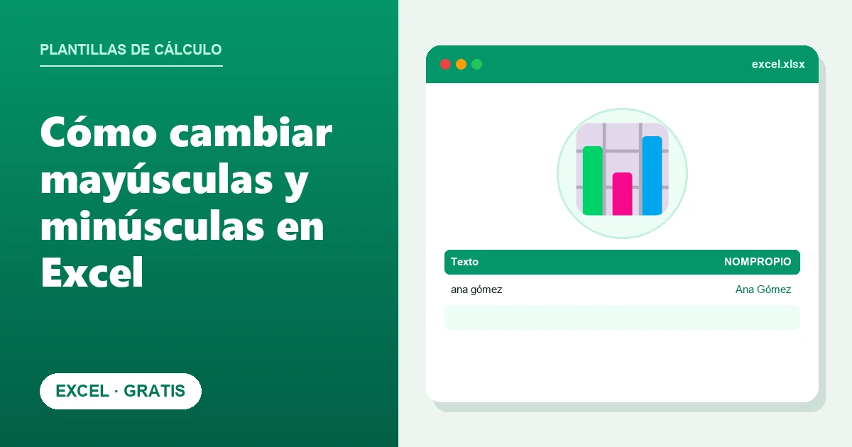 Cómo cambiar mayúsculas y minúsculas en Excel