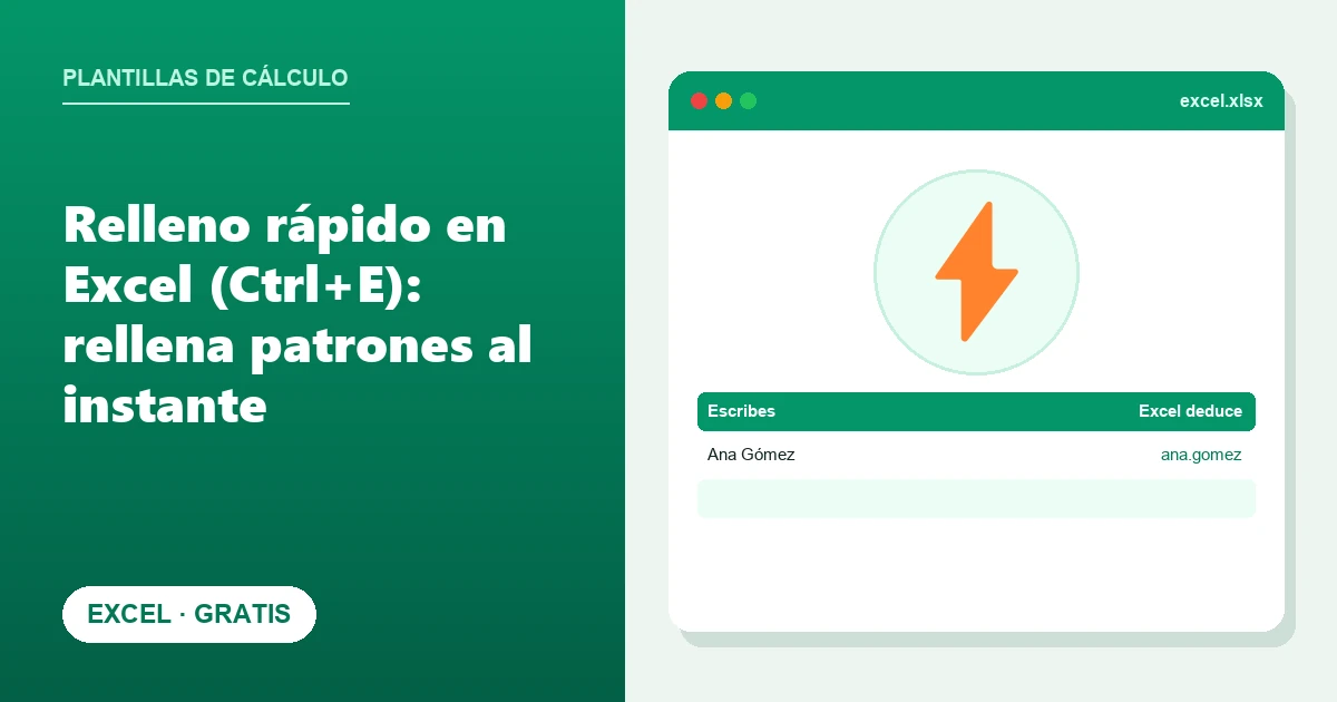 Relleno rápido en Excel (Ctrl+E): rellena patrones al instante