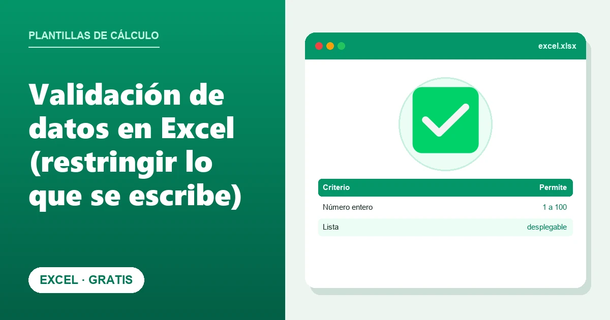 Validación de datos en Excel (restringir lo que se escribe)