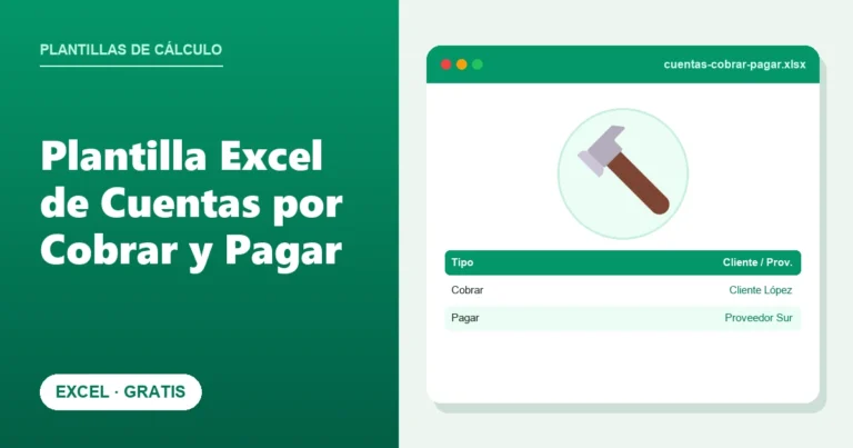 Plantilla Excel de Cuentas por Cobrar y Pagar (Gratis)