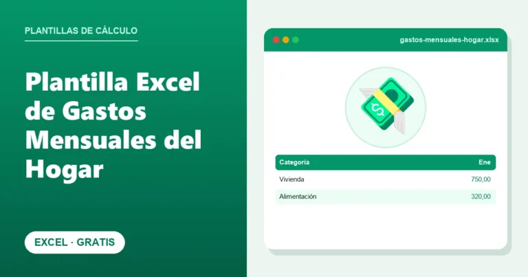 Plantilla Excel de Gastos Mensuales del Hogar (Gratis)